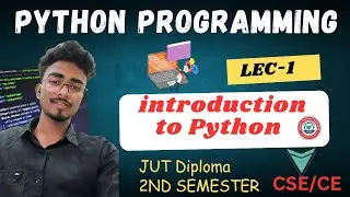 Python Programming || JUT Diploma 2nd Sem CSE Branch Paper || Introduction to Python Lec- 1