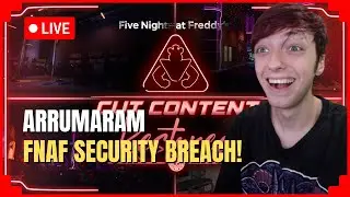 ARRUMARAM FNAF SECURITY BREACH! CONFERINDO A VERS&Atilde;O COMPLETA DO GAME AO VIVO! (Gameplay PT-BR)