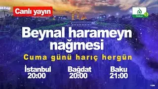 Beynal harameyn nağmesi programı