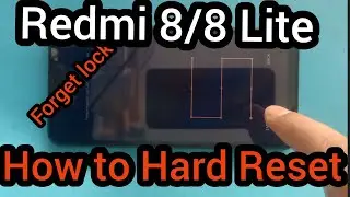 Redmi 8/8Lite Forget lock How to Hard Reset