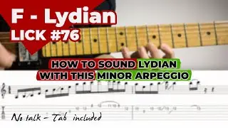 Guitar Lick #76 - F - Lydian