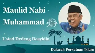 Maulid Nabi Muhammad SAW - Ustad Dedeng Rosyidin