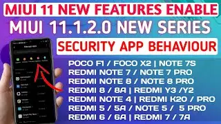 MIUI 11.1.2.0 NEW SECRET HIDDEN FEATURES | ENABLE SECURITY APP BEHAVIOUR | MIUI 11 SECRET FEATURES