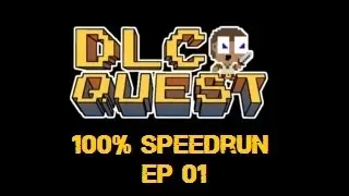 DLC Quest - 100% Speedrun 14:01,311
