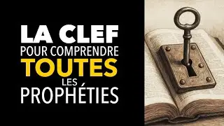 PROPH&Eacute;TIES: LA SEULE CLEF POUR LES COMPRENDRE TOUTES - Allan Rich