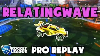 RelatingWave Pro Ranked 3v3 POV #92 - Rocket League Replays