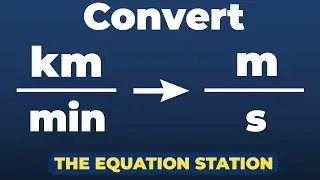 How to convert kilometers per minute to meters per second | Physics Practice Problem