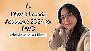 Claiming of DSWD Financial Assistance for PWD | Requirements, Schedule, Location