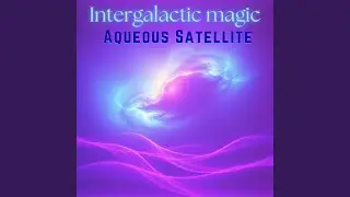 Intergalactic Magic
