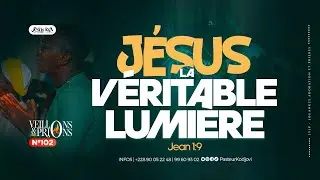 VEILLONS ET PRIONS - JÉSUS LA VÉRITABLE LUMIÈRE - VENDREDI 26 Décembre 2025
