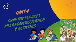 Class 1 Hindi Sarangi Chapter 13 Part 1 | Mela Poem Recitation & Activities