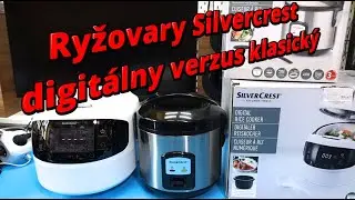 Ryžovary Silvercrest digit&aacute;lny verzus klasick&yacute;