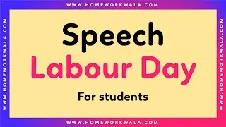 Labour day speech for students | Short speech on Labour day | Labour day 2023