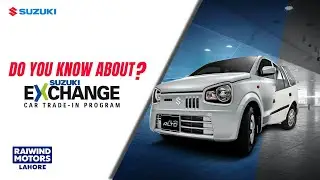 Everything You Need to Know About the Suzuki Exchange Program - Raiwind Motors