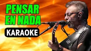 PENSAR EN NADA - León Gieco / Karaoke Con Letra