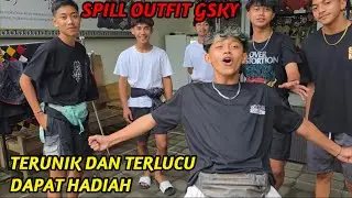 SPILL OUTFIT ANAK GSKY || TERLUCU DAN TERUNIK DAPAT HADIAH