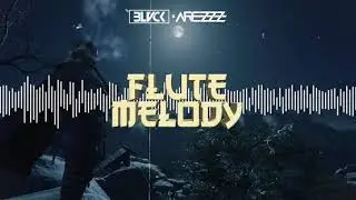 BLVCK x AREZZZ - FLUTE MELODY (ORIGINAL MIX)