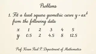 Curve Fitting of the Form y = a&middot;xᵇ | Logarithmic Transformation Method with Solved Problem