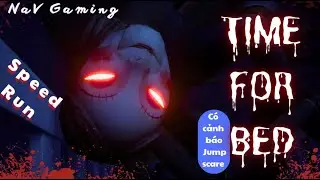 REVIEW (SPEED RUN) GAME TIME FOR BED : T&Ocirc;I L&Eacute;N MẸ CHƠI GAME MỖI TỐI V&Agrave; BỊ PH&Aacute;T HIỆN