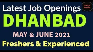 dhanbad jobs | dhanbad job vacancy | job in dhanbad | jobs in dhanbad for freshers | May June 2021