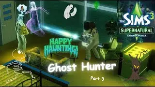 Screaming Banshees! | Ghost Hunter career in The Sims 3 | Part 4