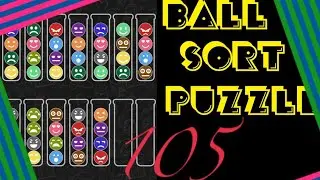 『Ball Sort Puzzle』Level 105🥺