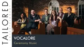 Vocalore - Wedding Ceremony Music