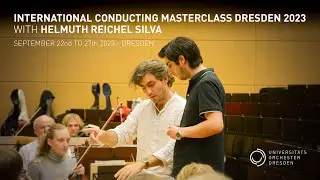 International Conducting Masterclass Dresden 2023 with Helmuth Reichel Silva