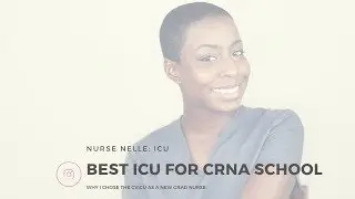 Best ICU for CRNA School | Why I chose the CVICU!