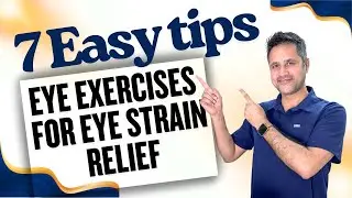 7 Easy Tips and Eye Exercises for Eye Strain Relief I Reduce Digital Eye Strain Naturally I #eye