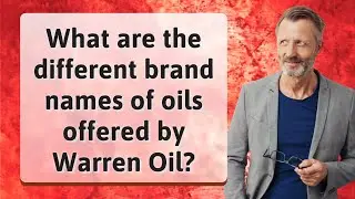 What are the different brand names of oils offered by Warren Oil?