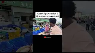 Speaking Chinese with locals at the market #shorts