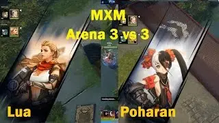 (MXM) Master X Master - Arena 3 vs 3 - Lua+Poharan