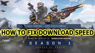 Halo Infinite Multiplayer Download Speed On Steam Can Be Increased