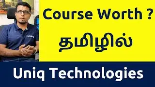 UNIQ Technologies Software Institute Course | Internship Project Worth or Not ? Reviews | Tamil