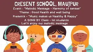 GOOD HEALTH & WELL-BEING &ndash; Melodic Message | Class 1 Performance | UBUNTU Season 5