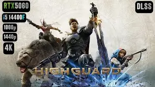 Highguard RTX 5060 | Highguard RTX 5060 & i5 14400F Benchmark 1080p/1440p/4K