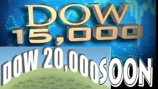DOW 15000 Now. DOW 20000 Soon.
