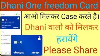Dhani one freedom Card Fraud !! Dhani one freedom Card close kaise kare