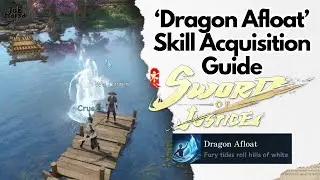 How to Get the Dragon Afloat Skill Sword of Justice Guide Water Skill