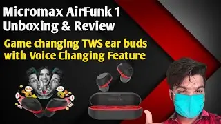 Micromax AirFunk 1 Unboxing & Review Telugu | TWS Earbuds with Unique Voice Changer Feature 😱