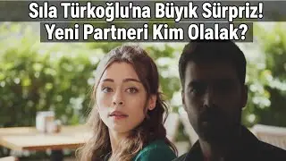 Sıla Türkoğlu'na Büyük Sürpriz! Yeni Partneri Kim Olacak? 👫❓