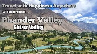 Phandar Valley, Ghizer Valley, GB (travel with happiness anywhere)
