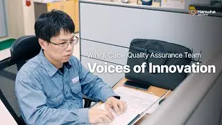 [Voices of Innovation] Wire & Cable Quality Assurance - Project Leader (ENG)