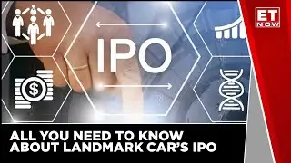 All About Landmark Car IPO | Business News | Stock Market | Share Bazaar Updates | ET Now