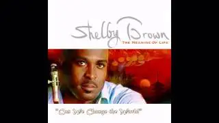 Can We Change the World By Shelby Brown