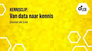 Daniel de Lint - Van data naar kennis