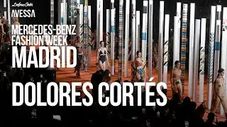 Dolores Cortés | Mercedes-Benz Fashion Week Madrid | SS26