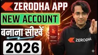Zerodha Account Opening 2026: सिर्फ 5 MINS में! [सबसे EASY तरीका] 🚀 Zerodha Demat Account Opening