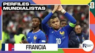 Perfiles Mundialistas 2026: FRANCIA 🇫🇷 apunta al tricampeonato de la mano de un Mbappé inspirado 